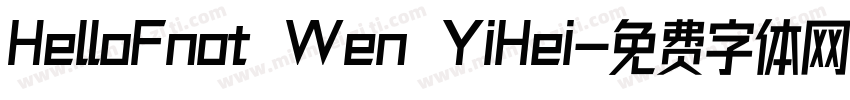 HelloFnot Wen YiHei字体转换